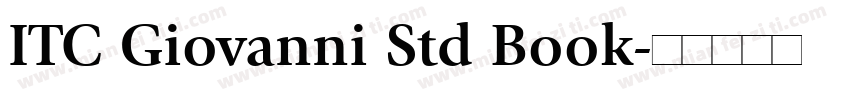 ITC Giovanni Std Book字体转换